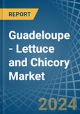 Guadeloupe - Lettuce and Chicory - Market Analysis, Forecast, Size, Trends and Insights- Product Image