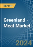 Greenland - Meat - Market Analysis, Forecast, Size, Trends and Insights- Product Image