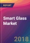 Smart Glass Market Size, Market Share, Application Analysis, Regional Outlook, Growth Trends, Key Players, Competitive Strategies and Forecasts, 2018 To 2026 - Product Thumbnail Image