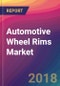 Automotive Wheel Rims Market Size, Market Share, Application Analysis, Regional Outlook, Growth Trends, Key Players, Competitive Strategies and Forecasts, 2018 To 2026 - Product Thumbnail Image