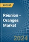 Réunion - Oranges - Market Analysis, Forecast, Size, Trends and Insights - Product Thumbnail Image