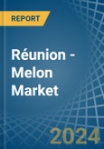 Réunion - Melon - Market Analysis, Forecast, Size, Trends and Insights- Product Image