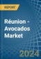 Réunion - Avocados - Market Analysis, Forecast, Size, Trends and Insights - Product Thumbnail Image