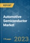 Automotive Semiconductor Market - Growth, Trends, COVID-19 Impact, and Forecasts (2023-2028) - Product Thumbnail Image