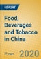 Food, Beverages and Tobacco in China - Product Thumbnail Image