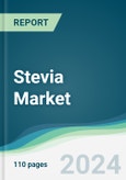 Stevia Market - Forecasts from 2024 to 2029- Product Image