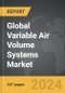 Variable Air Volume (VAV) Systems - Global Strategic Business Report - Product Thumbnail Image