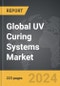 UV Curing Systems - Global Strategic Business Report - Product Thumbnail Image