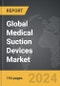 Medical Suction Devices - Global Strategic Business Report - Product Thumbnail Image