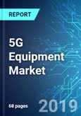 5G Equipment Market: Size, Trends, Forecasts (2019-2023)- Product Image