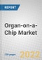 Organ-on-a-Chip: Global Markets - Product Thumbnail Image