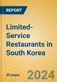 Limited-Service Restaurants in South Korea- Product Image