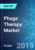 Phage Therapy Market: Size, Trends & Forecasts (2019 Edition)- Product Image