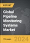 Pipeline Monitoring Systems - Global Strategic Business Report - Product Thumbnail Image
