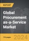 Procurement as-a-Service - Global Strategic Business Report - Product Thumbnail Image