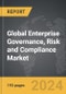 Enterprise Governance, Risk and Compliance (EGRC) - Global Strategic Business Report - Product Thumbnail Image