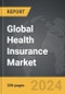 Health Insurance - Global Strategic Business Report - Product Image