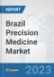 Brazil Precision Medicine Market: Prospects, Trends Analysis, Market Size and Forecasts up to 2030 - Product Thumbnail Image