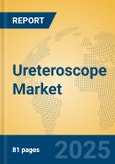 Ureteroscope Market Insights 2025, Analysis and Forecast to 2030, by Manufacturers, Regions, Technology, Product Type- Product Image