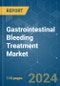 Gastrointestinal Bleeding Treatment - Market Share Analysis, Industry Trends & Statistics, Growth Forecasts 2019 - 2029 - Product Image