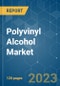 Polyvinyl Alcohol (PVA) Market - Growth, Trends, COVID-19 Impact, and Forecasts (2023-2028) - Product Thumbnail Image