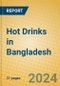 Hot Drinks in Bangladesh - Product Thumbnail Image