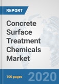Concrete Surface Treatment Chemicals Market: Global Industry Analysis, Trends, Market Size, and Forecasts up to 2025- Product Image