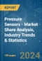 Pressure Sensors - Market Share Analysis, Industry Trends & Statistics, Growth Forecasts 2019 - 2029 - Product Thumbnail Image