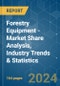 Forestry Equipment - Market Share Analysis, Industry Trends & Statistics, Growth Forecasts 2019 - 2029 - Product Image