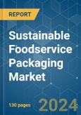 Sustainable Foodservice Packaging - Market Share Analysis, Industry Trends & Statistics, Growth Forecasts (2024 - 2029)- Product Image