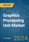 Graphics Processing Unit (GPU) - Market Share Analysis, Industry Trends & Statistics, Growth Forecasts (2024 - 2029) - Product Image