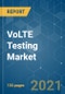 VoLTE Testing Market - Growth, Trends, COVID-19 Impact, and Forecasts (2021 - 2026) - Product Thumbnail Image