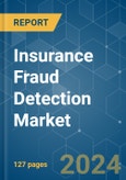 Insurance Fraud Detection - Market Share Analysis, Industry Trends & Statistics, Growth Forecasts (2024 - 2029)- Product Image