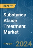 Substance Abuse Treatment - Market Share Analysis, Industry Trends & Statistics, Growth Forecasts 2019 - 2029- Product Image