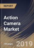 Action Camera Market (2019-2025)- Product Image