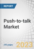 Push-to-talk Market by Offering (Hardware, Solutions, and Services), Network Type (LMR and Cellular), Vertical (Government & Public Safety, Aerospace & Defense, and Transportation & Logistics) and Region - Forecast to 2028- Product Image