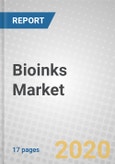 Bioinks: The Living Foundation of Functional Bioprinting- Product Image