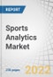 Sports Analytics Market with COVID-19 Impact Analysis by Component (Solutions, Services), Application, Deployment Mode, Organization Size, Industry Vertical, and Region (APAC, North America, MEA, Europe, Latin America) - Forecast to 2026 - Product Thumbnail Image