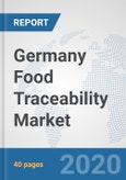 Germany Food Traceability (tracking Technologies) Market: Prospects, Trends Analysis, Market Size and Forecasts up to 2025- Product Image