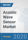 Acostic Wave Sensor Market: Global Industry Analysis, Trends, Market Size, and Forecasts up to 2025- Product Image