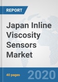 Japan Inline Viscosity Sensors Market: Prospects, Trends Analysis, Market Size and Forecasts up to 2025- Product Image