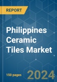 Philippines Ceramic Tiles - Market Share Analysis, Industry Trends & Statistics, Growth Forecasts 2020 - 2029- Product Image