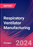 Respiratory Ventilator Manufacturing - Market Research Report- Product Image