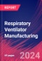 Respiratory Ventilator Manufacturing - Market Research Report - Product Thumbnail Image