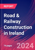 Road & Railway Construction in Ireland - Industry Market Research Report- Product Image