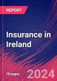 Insurance in Ireland - Industry Market Research Report- Product Image