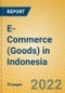 E-Commerce (Goods) in Indonesia - Product Thumbnail Image