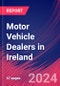 Motor Vehicle Dealers in Ireland - Industry Market Research Report - Product Image