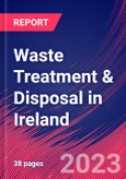 Waste Treatment & Disposal in Ireland - Industry Market Research Report- Product Image