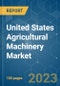 United States Agricultural Machinery Market - Growth, Trends, COVID-19 Impact, and Forecasts (2023-2028) - Product Thumbnail Image